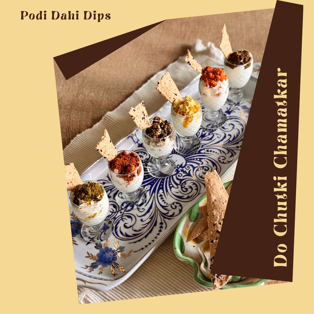 Chamatkaar - Dahi Dips with Podis
