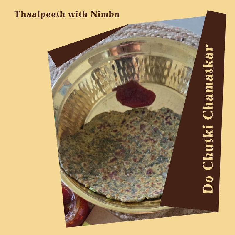 Pairing - Thalepeeth with Nimbu Pataka